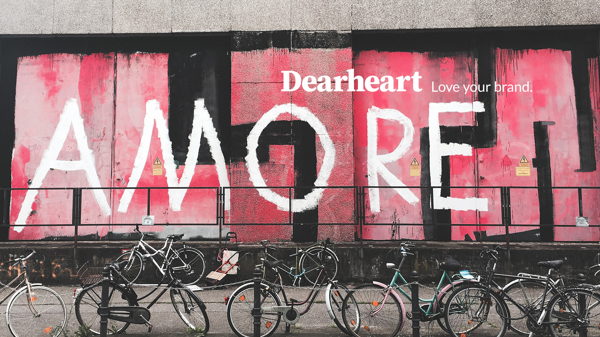 Dearheart. Love your brand.